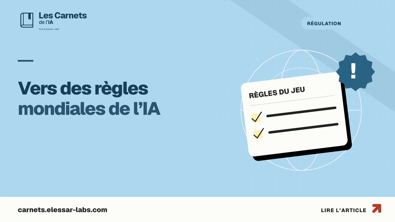 Une fiche de règles devant un globe illustre les propositions de régulation internationale de l’IA.